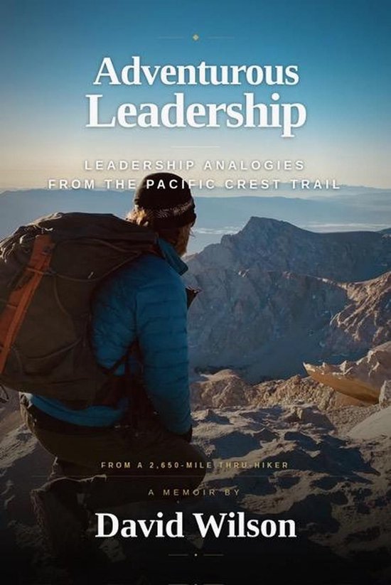 Adventurous Leadership: Leadership Analogies from the Pacifi ... - cover