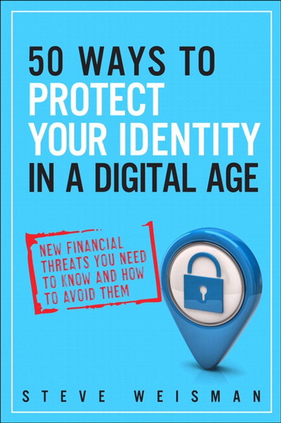 50 Ways To Protect Your Identity In A Digital Age - cover