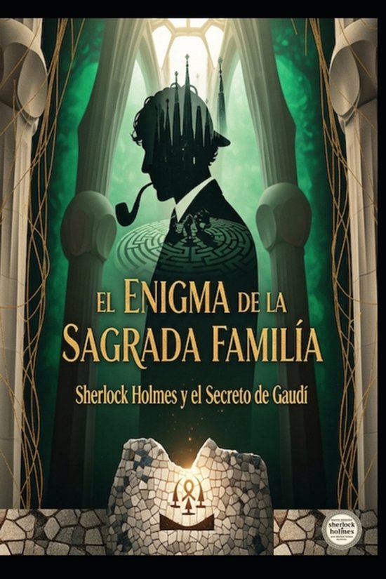 El Enigma de la Sagrada Familia/ Sherlock Holmes y el Secret ... - cover