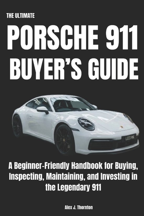 The Ultimate Porsche 911 Buyer's Guide - cover