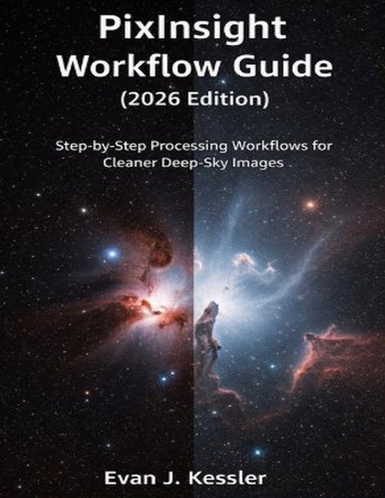 Pixinsight Workflow Guide (2026 Edition) - cover
