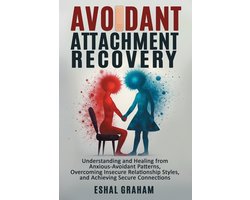 Avoidant Attachment Recovery