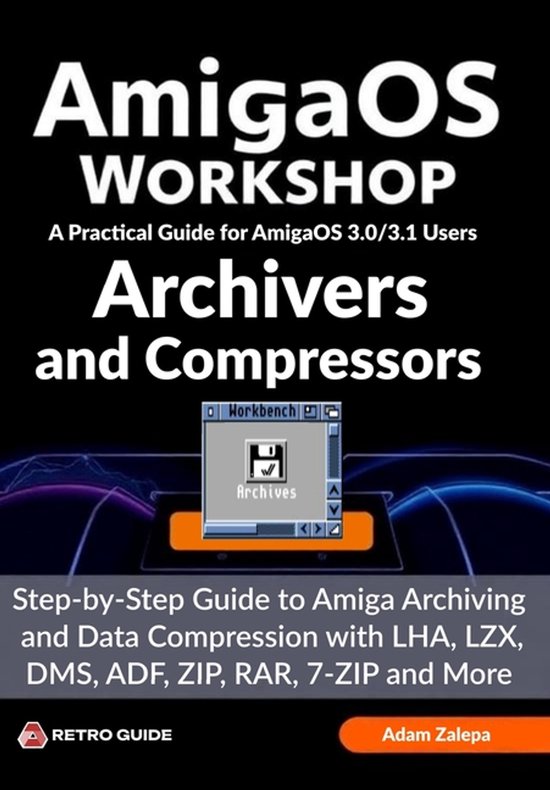 AmigaOS Workshop - Archivers & Compressors - cover