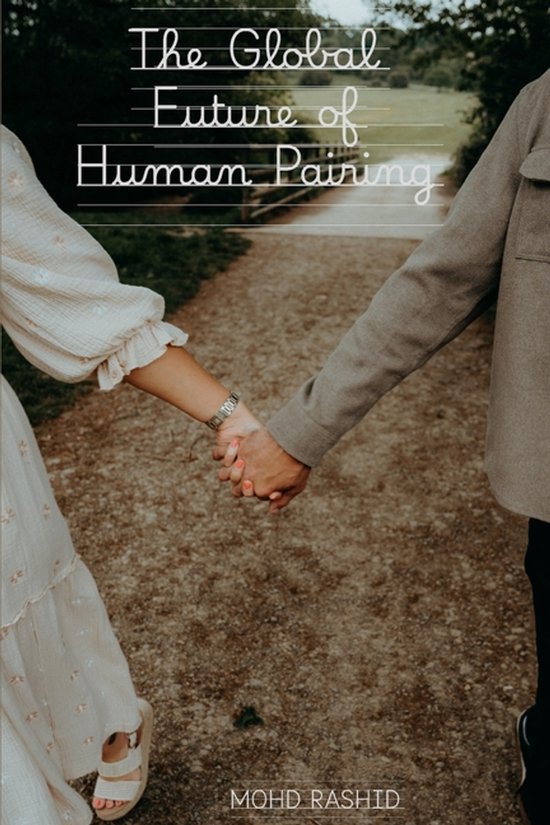 The Global Future of Human Pairing - cover