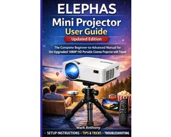 ELEPHAS Mini Projector User Guide (Updated Edition)