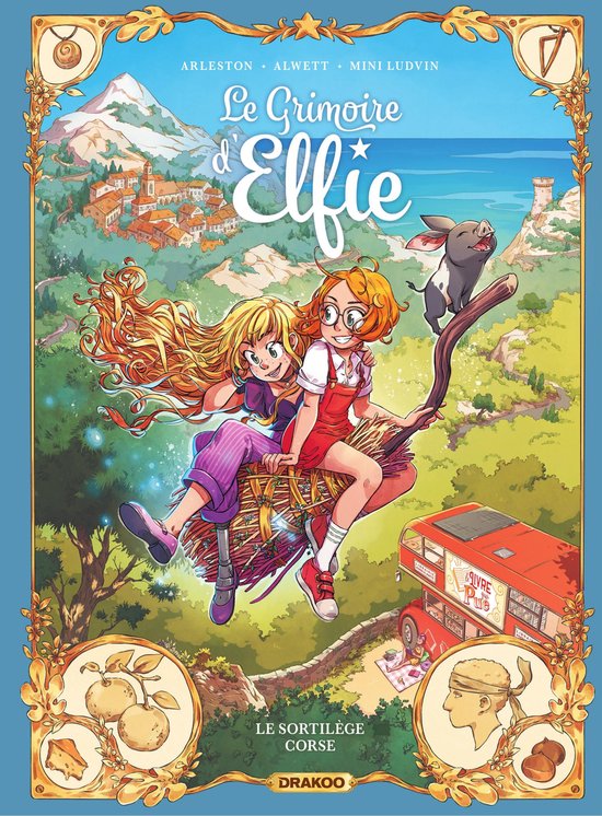 Cover van "Le Grimoire d'Elfie 6": Twee meisjes en een varken vliegen op een bezemsteel voorbij een Toscaans landschap met een rode dubbeldekker bus.