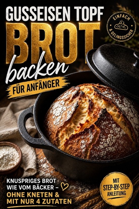 Gusseisen Topf Brot backen für Anfänger - cover