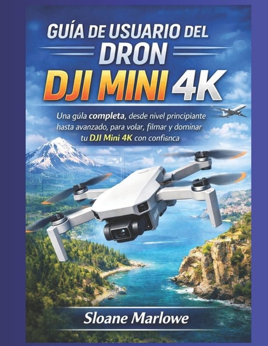 Guía de Usuario del Dron Dji Mini 4k - cover