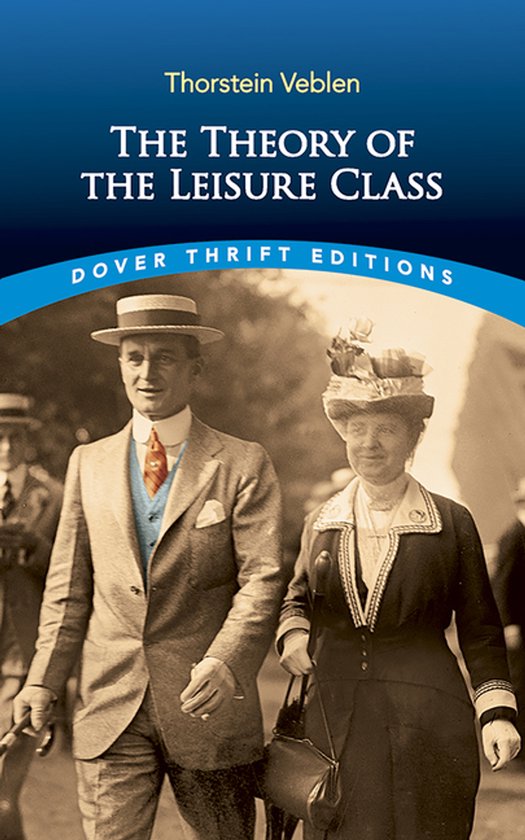 Homme et femme en tenue d'époque du début du 20e siècle, avec le titre 'The Theory of the Leisure Class' au premier plan.