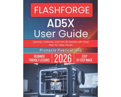 Flashforge Ad5x User Guide 2026