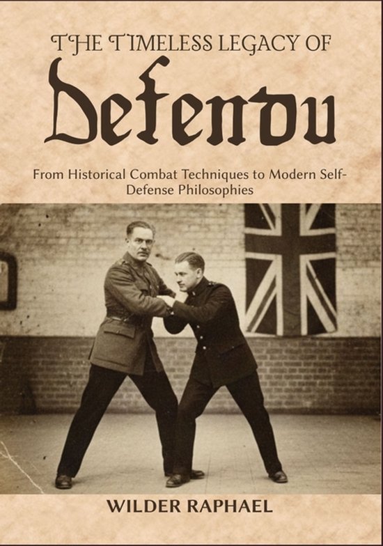 The Timeless Legacy of Defendu - cover