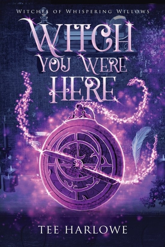 Witches of Whispering Willows- Witch You Were Here - cover