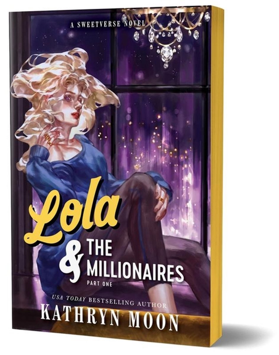 Sweetverse- Lola & The Millionaires, Part One (Deluxe Edition)