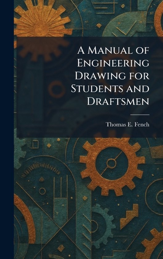 A Manual of Engineering Drawing for Students and Draftsmen - cover