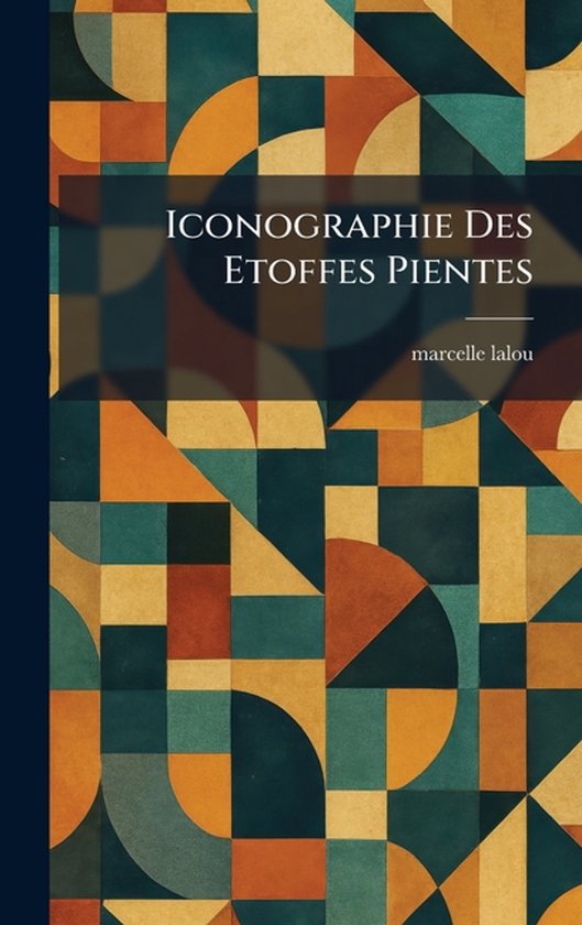 Iconographie Des Etoffes Pientes - cover