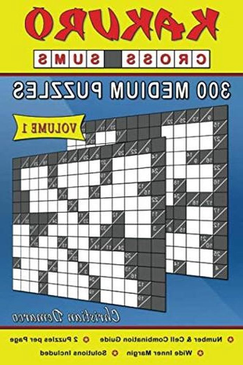 Kakuro Puzzelboek - Cross Sums - Hersenen Trainen - 300 Medium Puzzels - 15x23 cm - Niet gespecificeerd