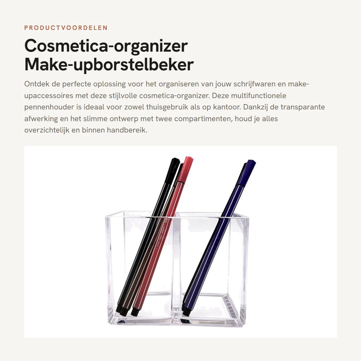 Dailygoods- Cosmetica-organizer grote capaciteit - Pennenhouder - Bureau accessoires - Tafelaccessoires - Acryl - 2 vakken 12x6,5x9,5 cm
