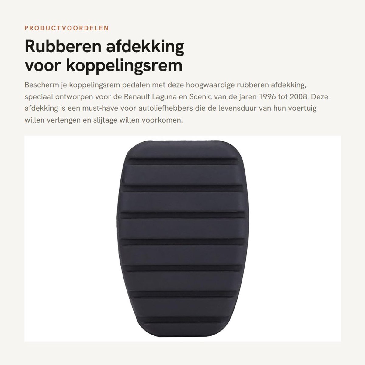 Dailygoods- Afdekking Rubber - Koppelingsrem Pedalen - Geschikt voor Laguna/Scenic - Zwart/Bruin - Voor alle series 1996-2008 - Lichtgewicht 30 g - Pedalrubber