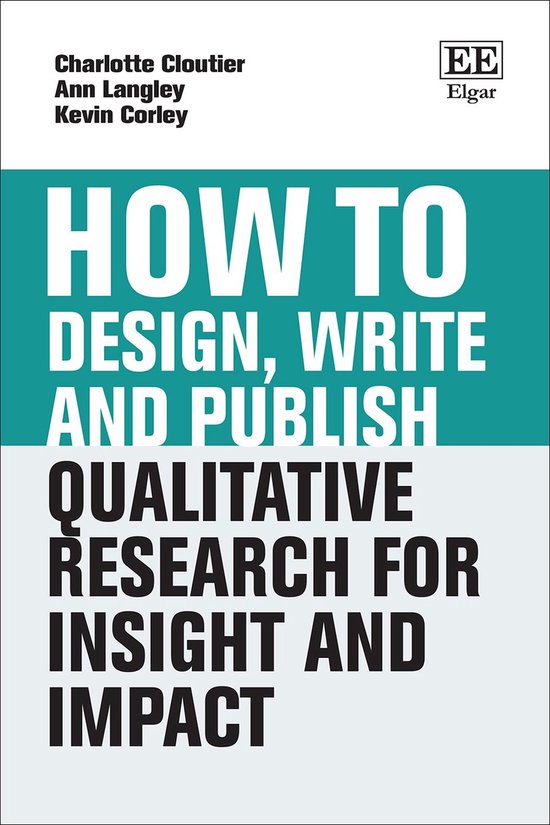 Boekomslag met titel 'How to Design, Write and Publish Qualitative Research for Insight and Impact' op wit en blauwe achtergrond.