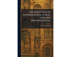 The Essentials of International Public Law and Organizations