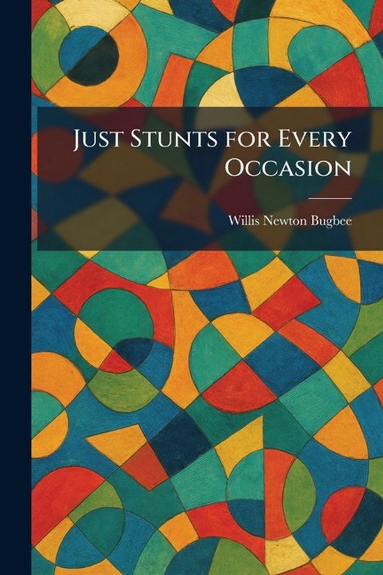 Just Stunts for Every Occasion - cover