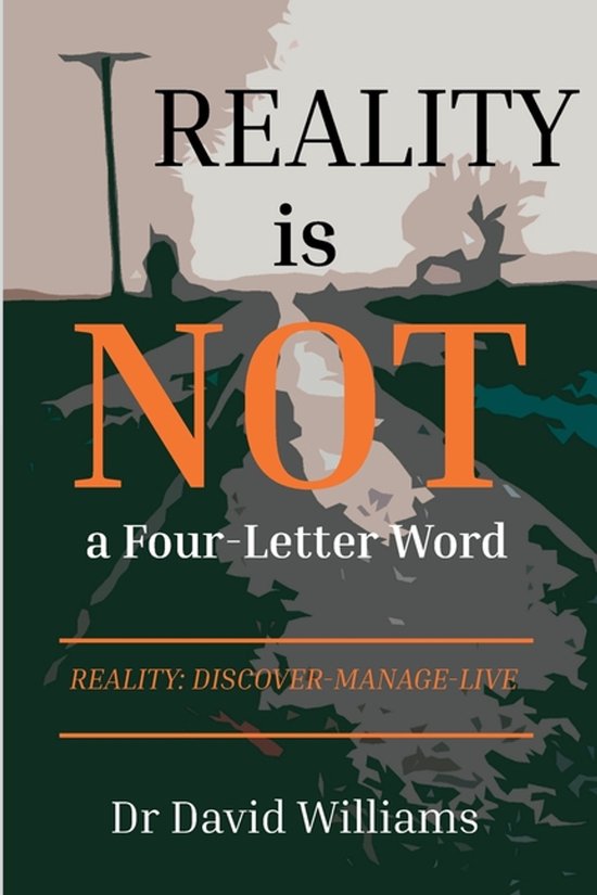Reality is NOT a Four-Letter Word - cover