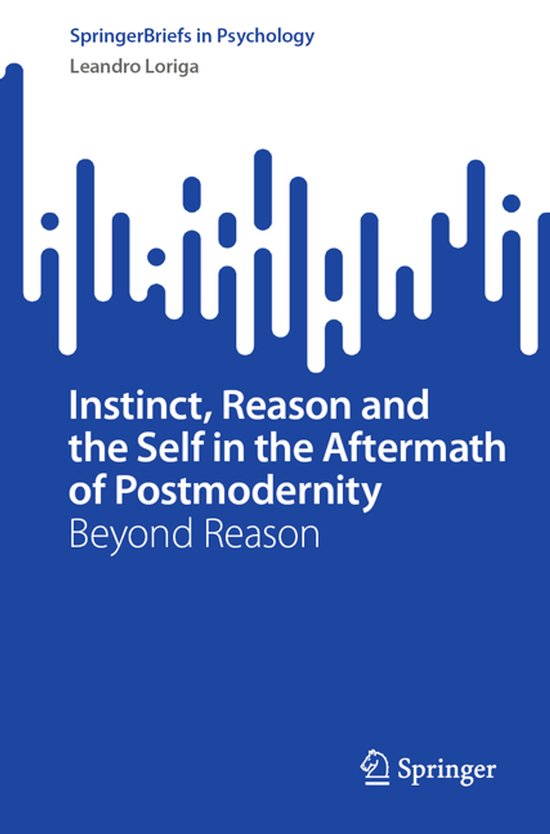 SpringerBriefs in Psychology- Instinct, Reason and the Self  ... - cover