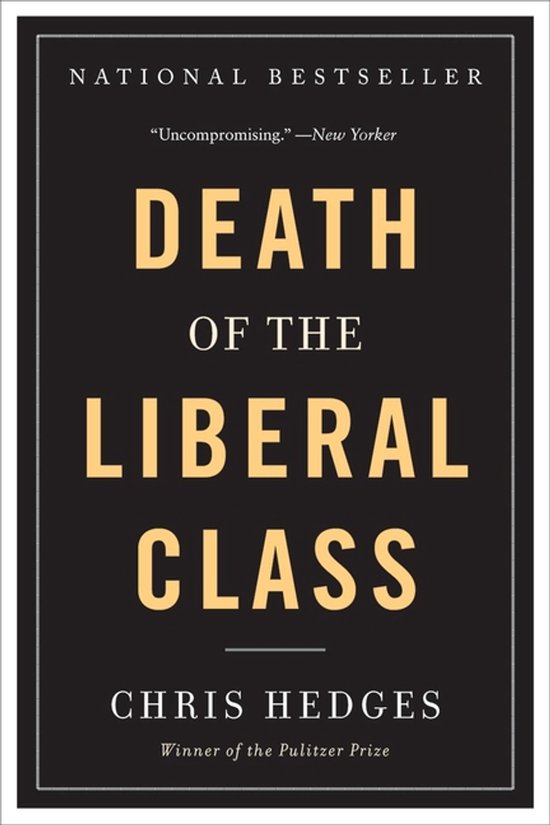 Death Of The Liberal Class