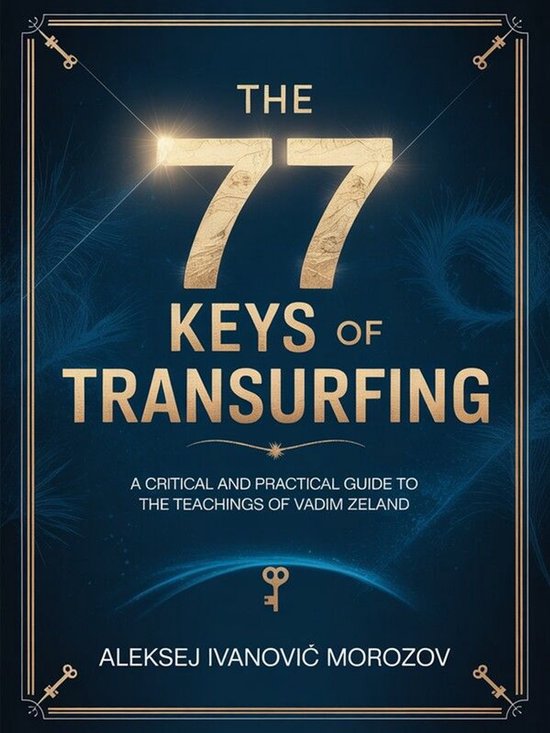 The 77 Keys of Transurfing - cover