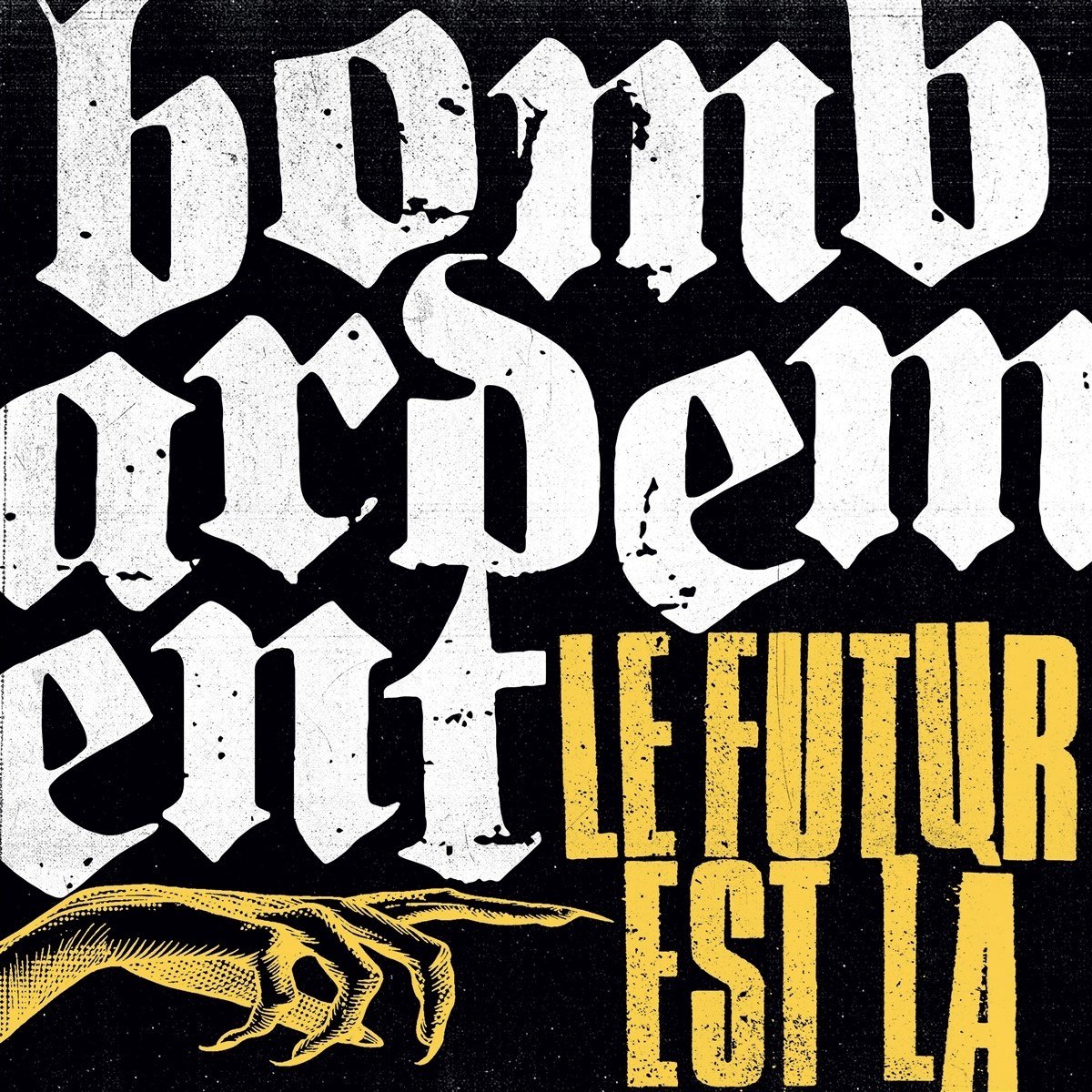 Bombardement - Le Futur Est La (LP)