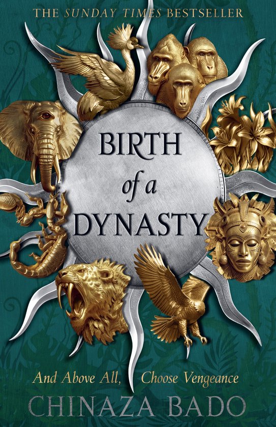 Boekomslag met gouden afbeeldingen van een feniks, apen, olifant, schorpioen, tijger, adelaar en een masker, met de titel 'Birth of a Dynasty'.