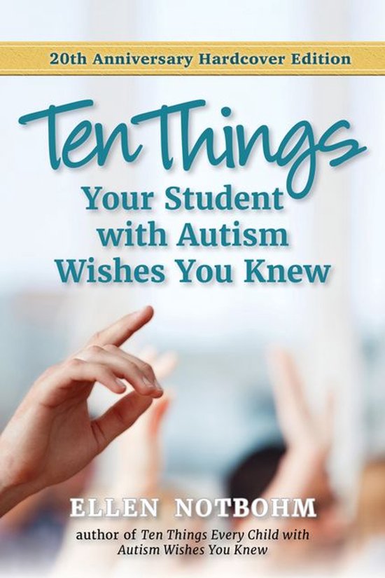 Ten Things - Ten Things Your Student with Autism Wishes You  ... - cover