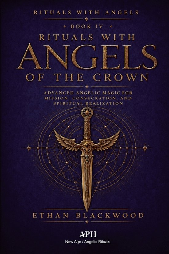 Rituals with Angels of the Crown