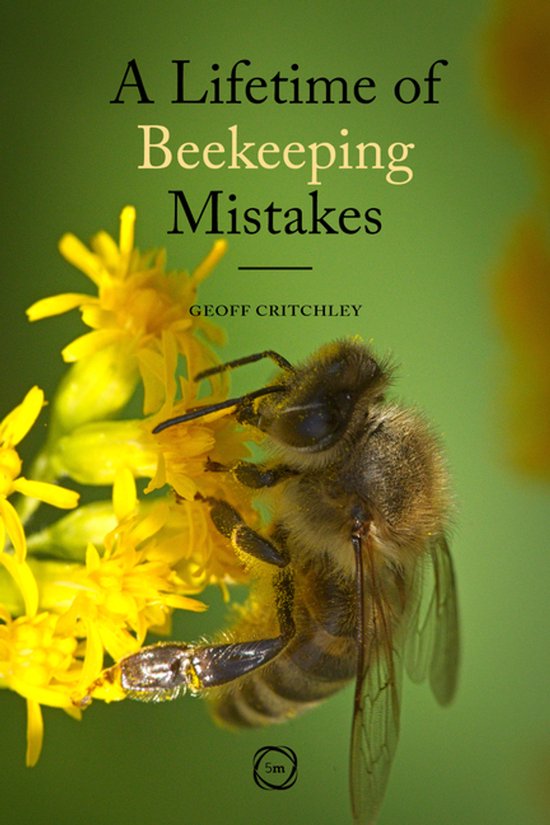 A Lifetime of Beekeeping Mistakes - cover