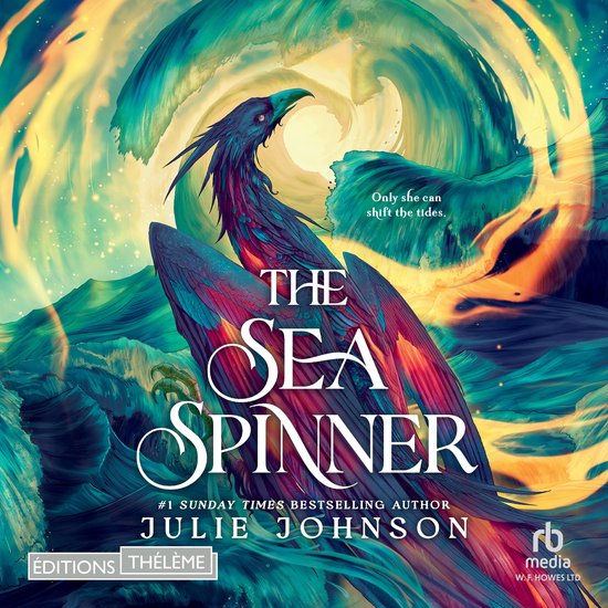 The Sea Spinner: The Reign of Remnants, Tome 2 - cover