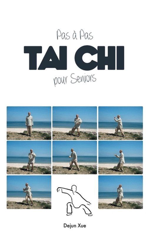 Le Tai Chi Pour Seniors, Pas a Pas - cover