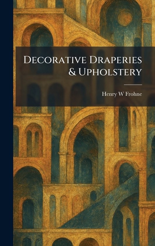 Decorative Draperies & Upholstery - cover