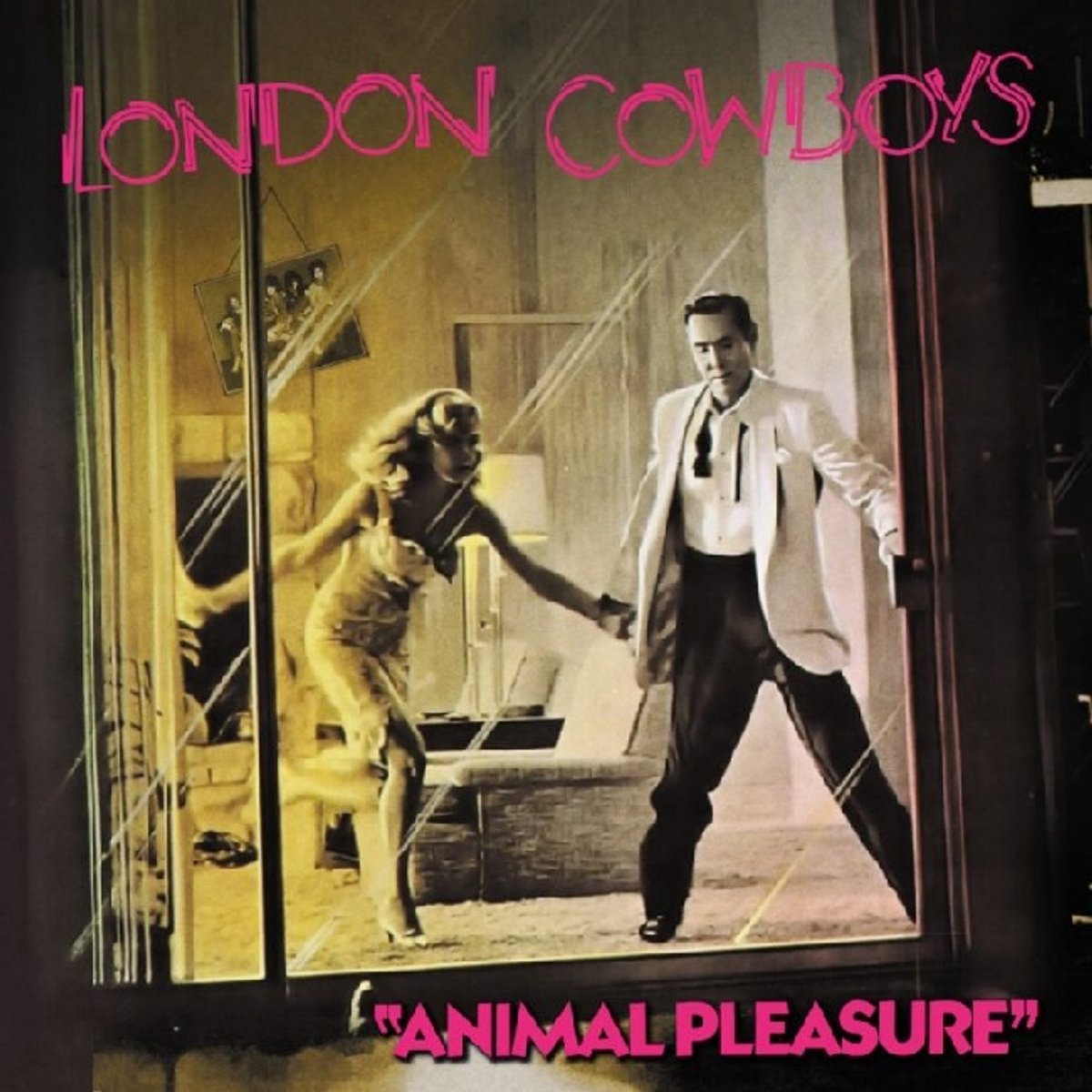 London Cowboys - Animal Pleasure + Tall In The Saddle & More (LP)