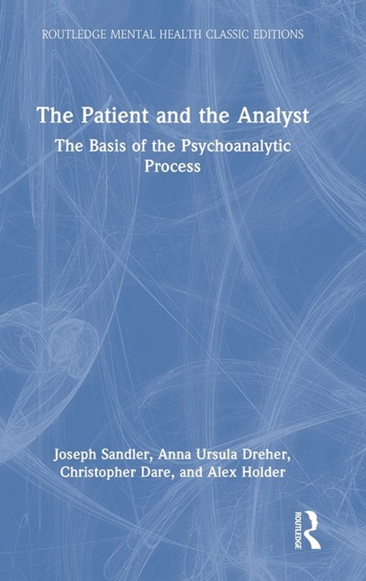 Routledge Mental Health Classic Editions-The Patient and the ... - cover