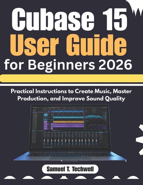 Cubase 15 User Guide for Beginners 2026 - cover