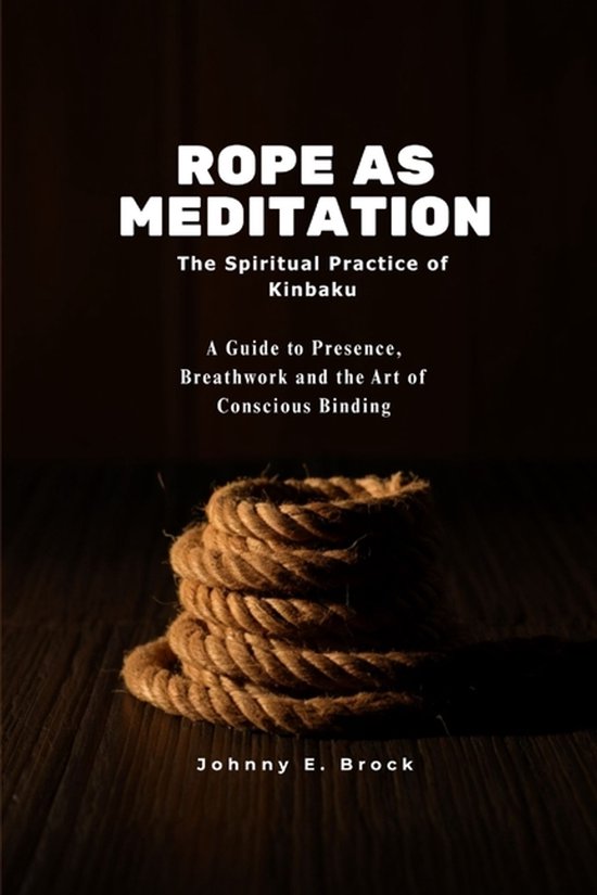 Rope as Meditation - cover
