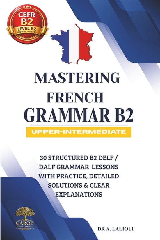 Mastering French B2- Mastering French Grammar B2 - cover