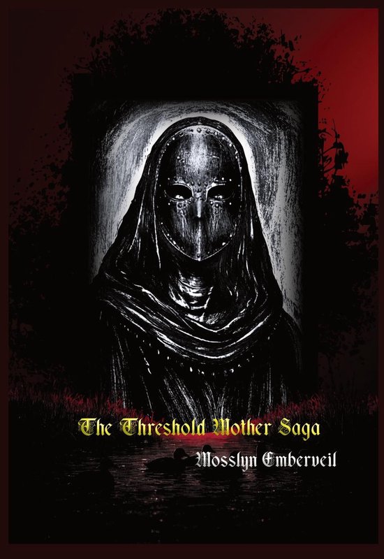 The Threshold Mother Saga - cover