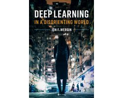 Deep Learning in a Disorienting World