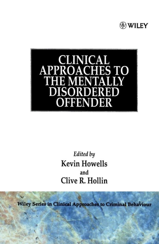 Clinical Approaches To The Mentally Disordered Offender - cover