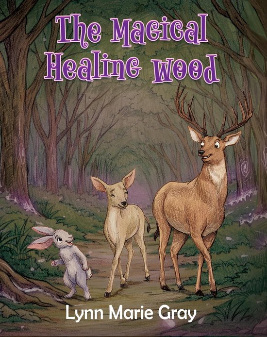 The Magical Healing Wood - cover