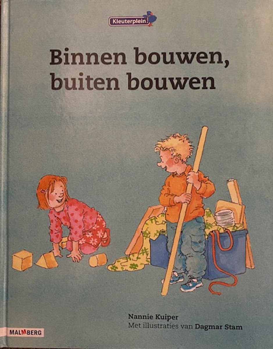 Kleuterplein versie 2 Prentenboek Binnen bouwen, buiten bouwen