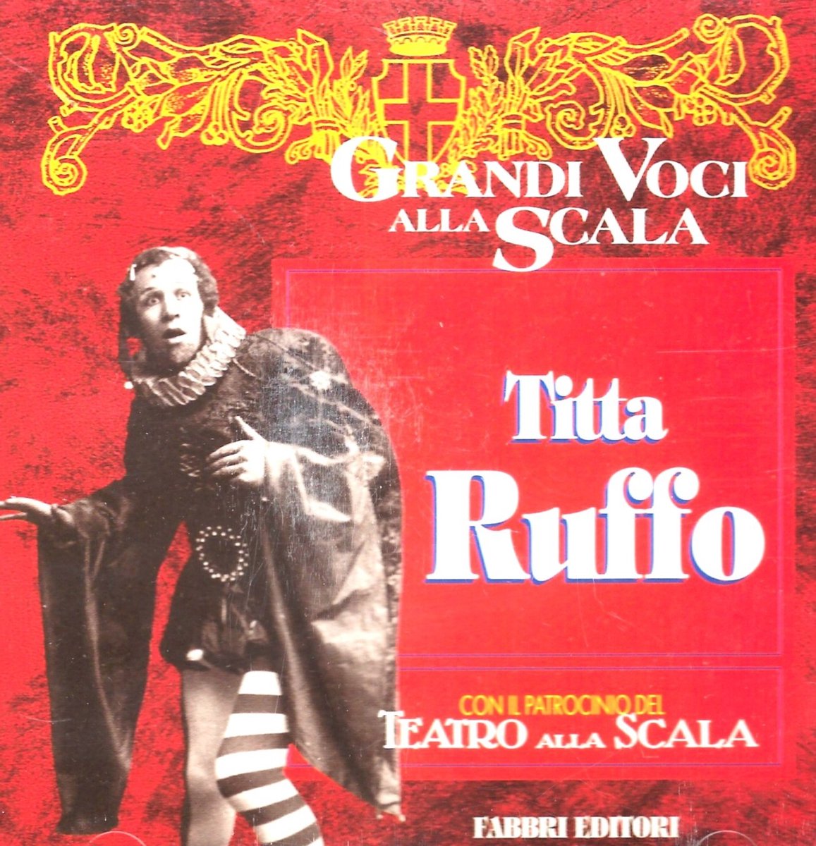 Titta Ruffo - Grandi Voci alla Scala (CD)