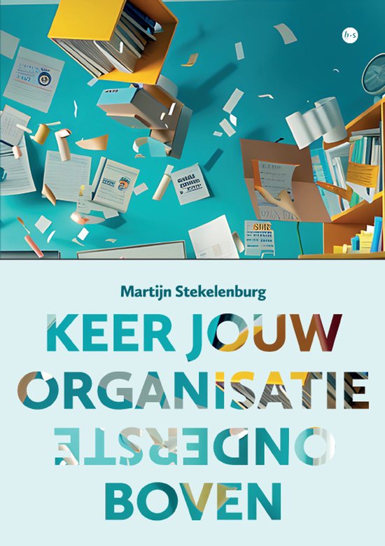 Keer jouw organisatie ondersteboven - cover