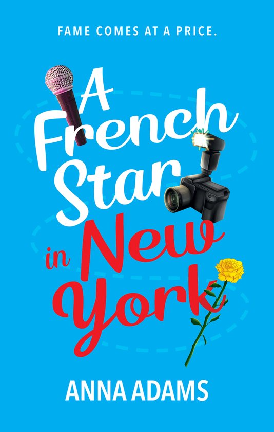 Boekcover: 'A French Star in New York' met microfoon, cameraflitser, gele roos en blauwe achtergrond.